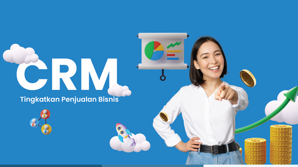 Cara Menerapkan CRM : Meningkatkan Keunggulan Kompetitif Dalam Bisnis ...